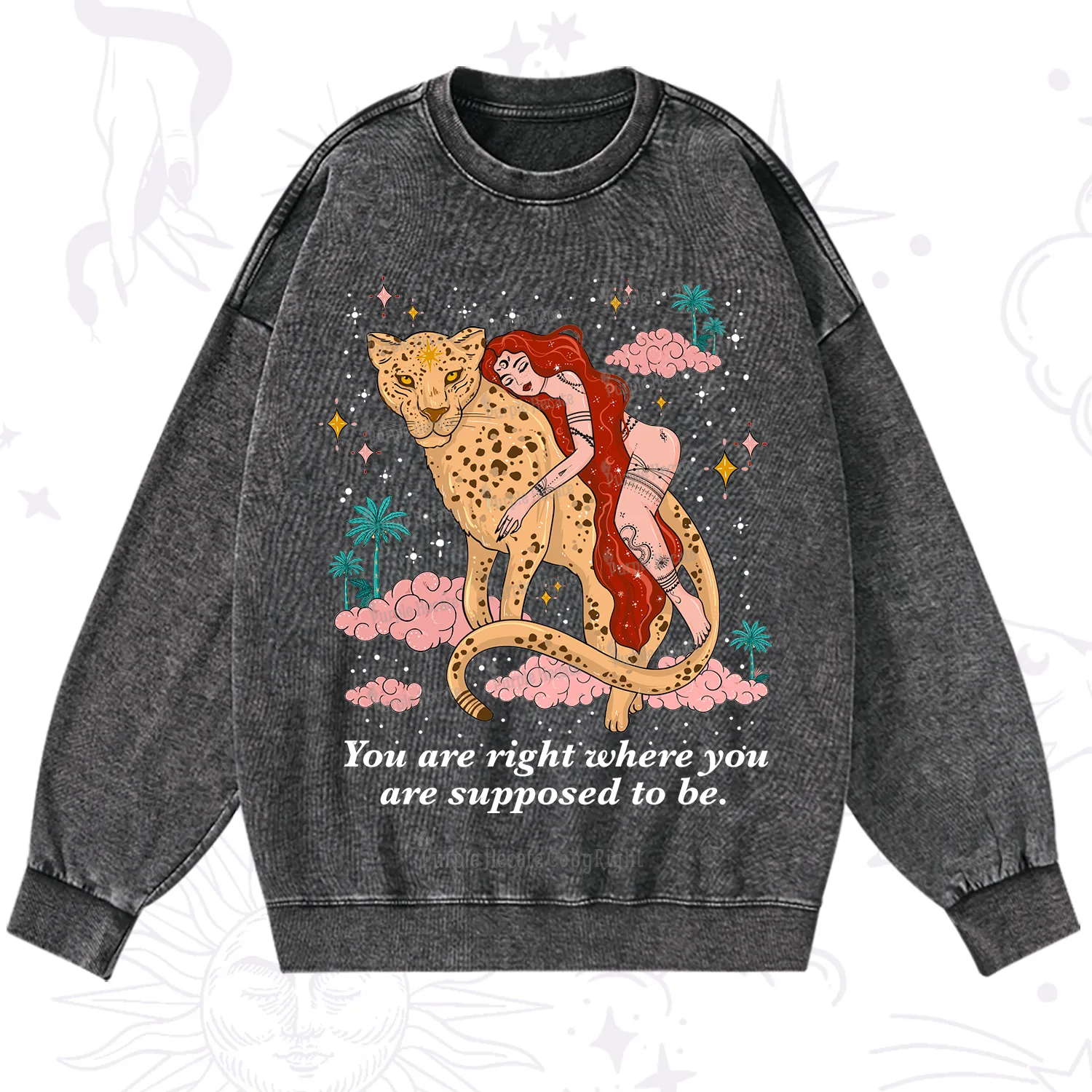 Purplehecate You Are Right Where You Are Supposed To Be Washed Sweatshirt