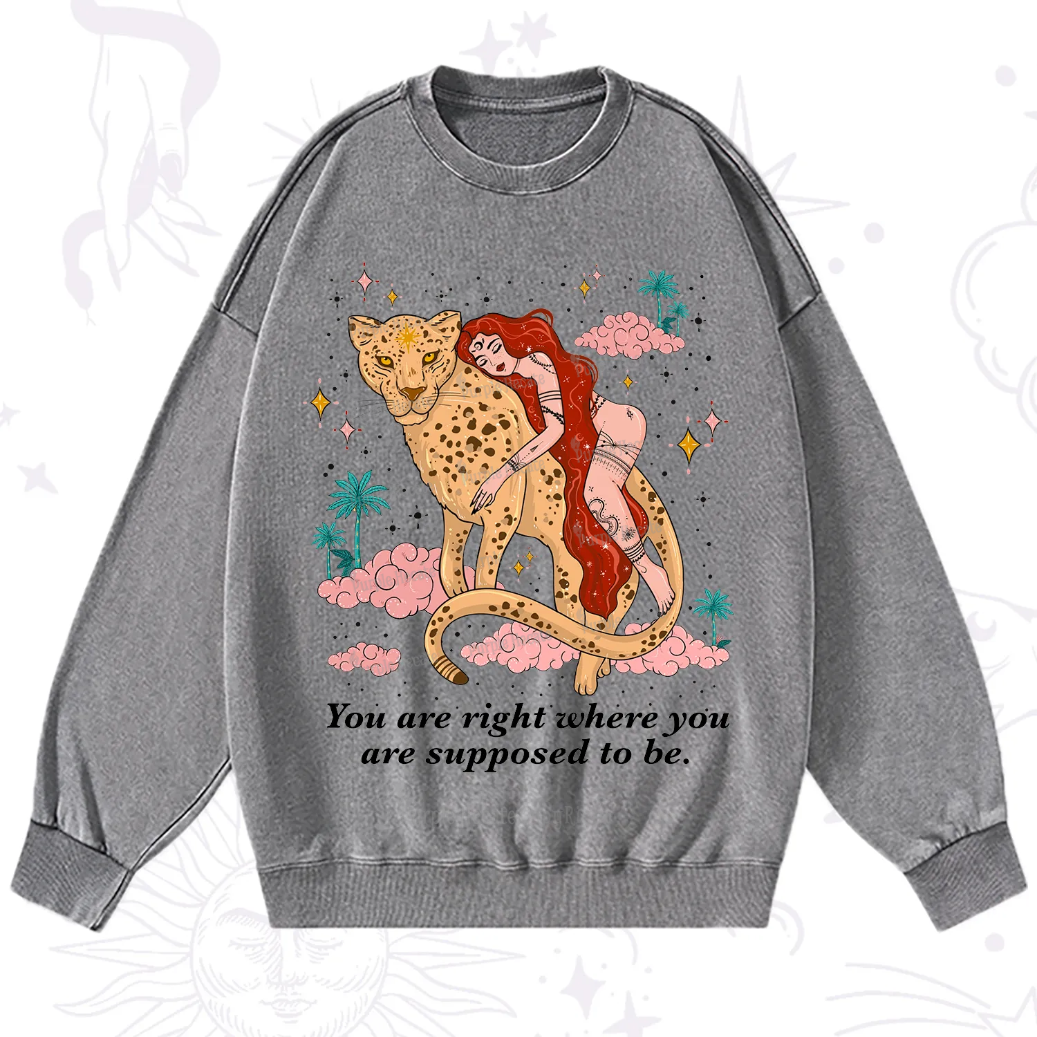 Purplehecate You Are Right Where You Are Supposed To Be Washed Sweatshirt