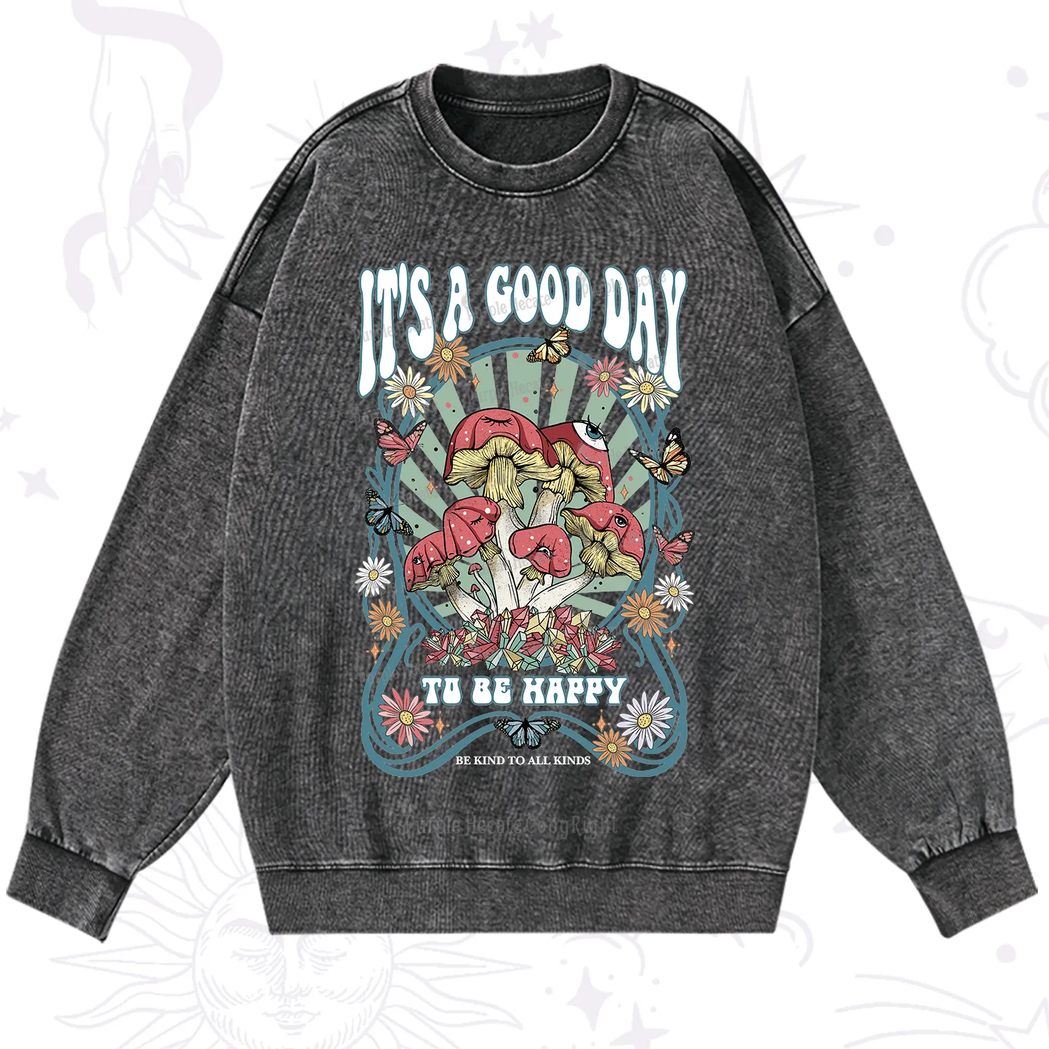 Purplehecate It's A Good Day To Be Happy Washed Sweatshirt