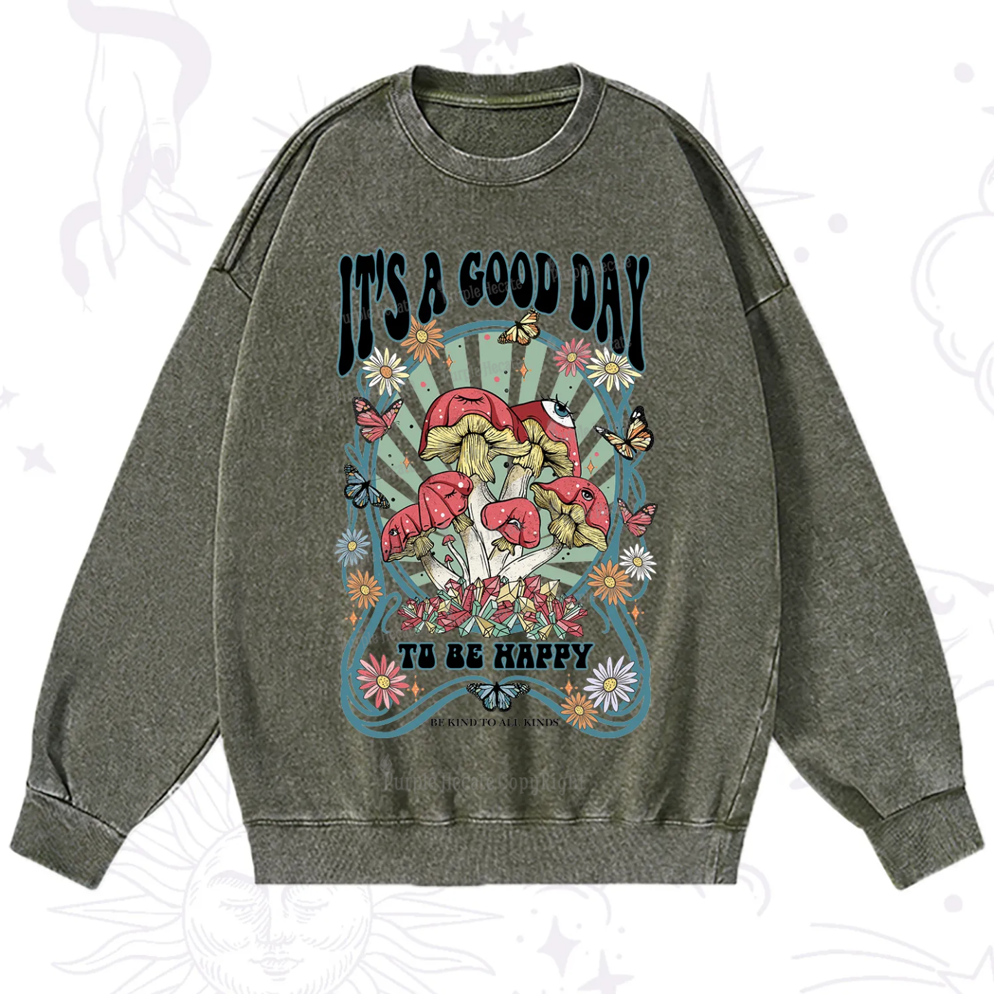Purplehecate It's A Good Day To Be Happy Washed Sweatshirt