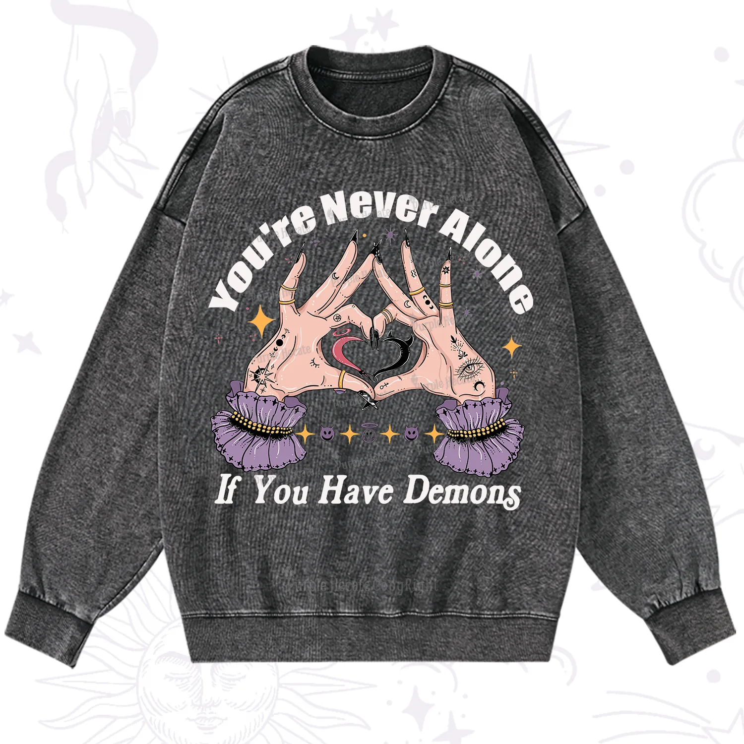 Purplehecate You're Never Alone If You Have Demons Washed Sweatshirt