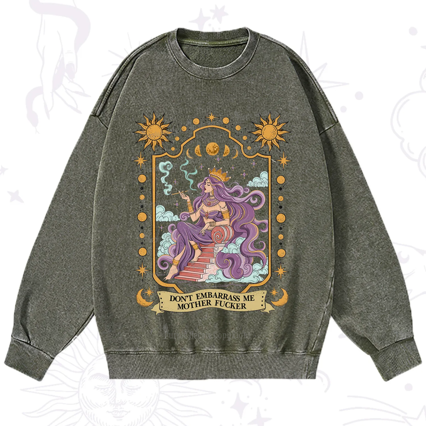 Purplehecate Don't Embarrass Me Mother Fucker Washed Sweatshirt