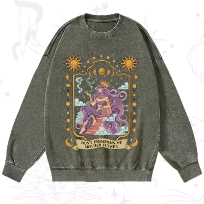 Purplehecate Don't Embarrass Me Mother Fucker Washed Sweatshirt