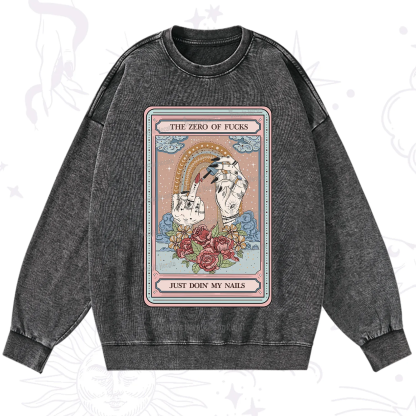 Purplehecate The Zero of Fucks Just Doin' My Nails Tarot Washed Sweatshirt