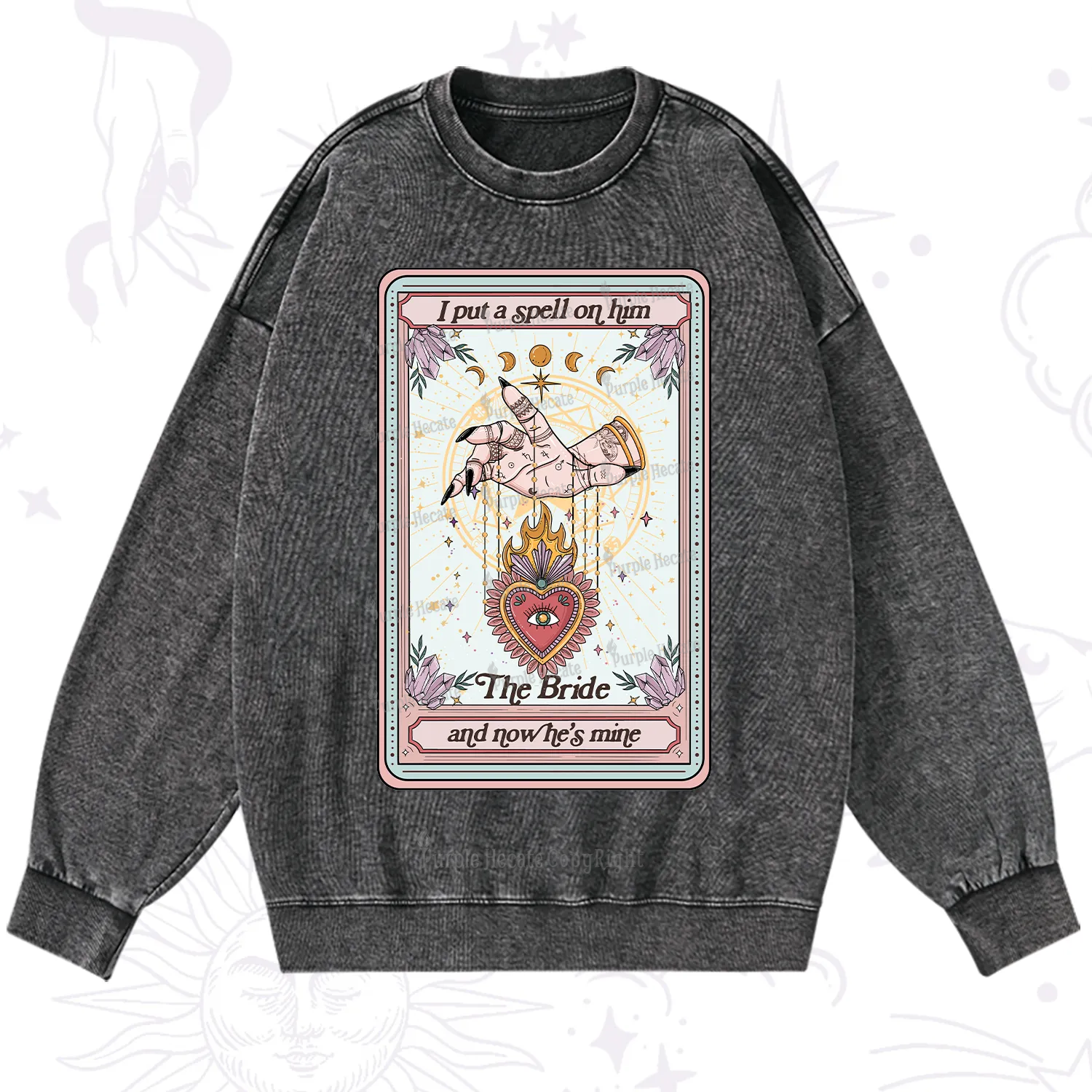 Purplehecate I Put A Spell On Him And Now He's Mine Washed Sweatshirt