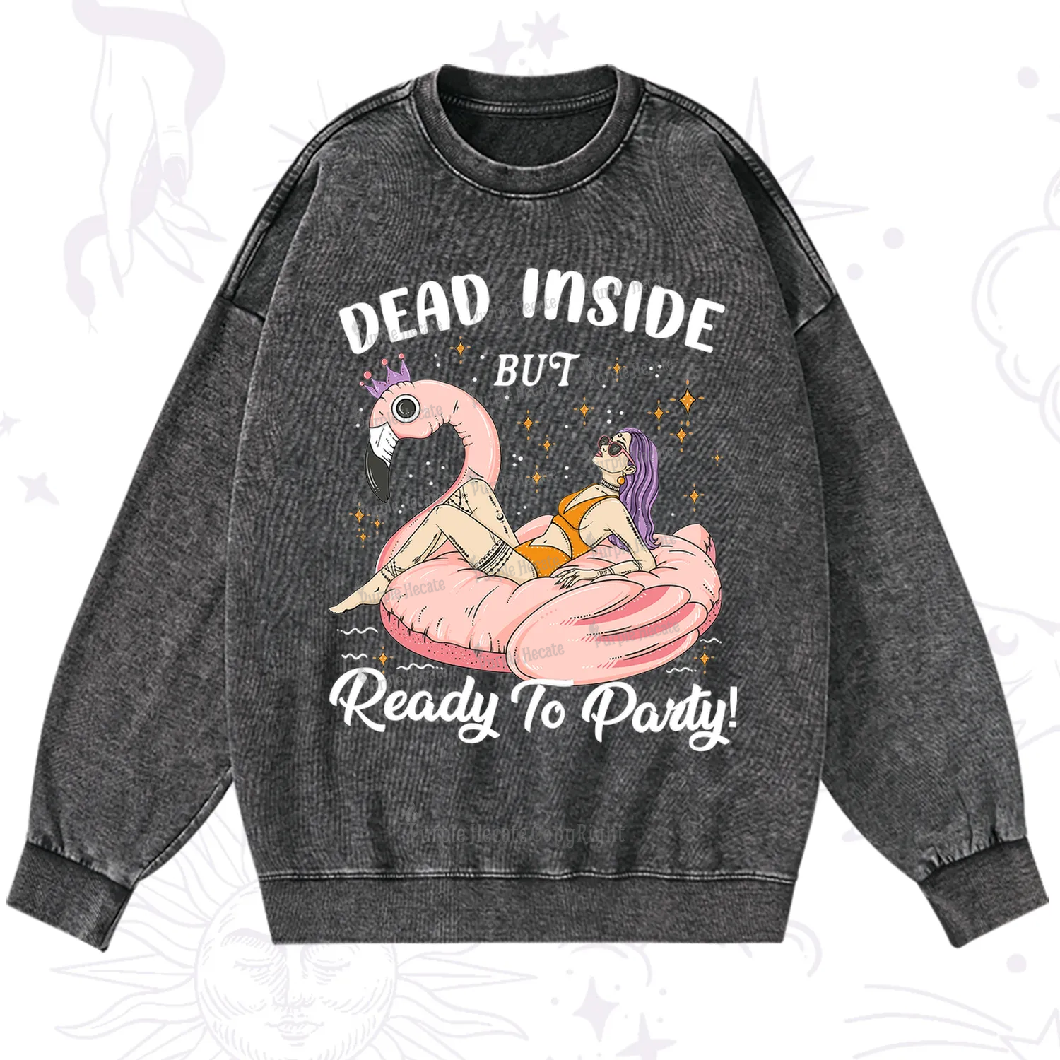 Purplehecate Dead Inside But Ready To Party Washed Sweatshirt
