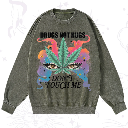 Purplehecate Drugs Not Hugs Washed Sweatshirt