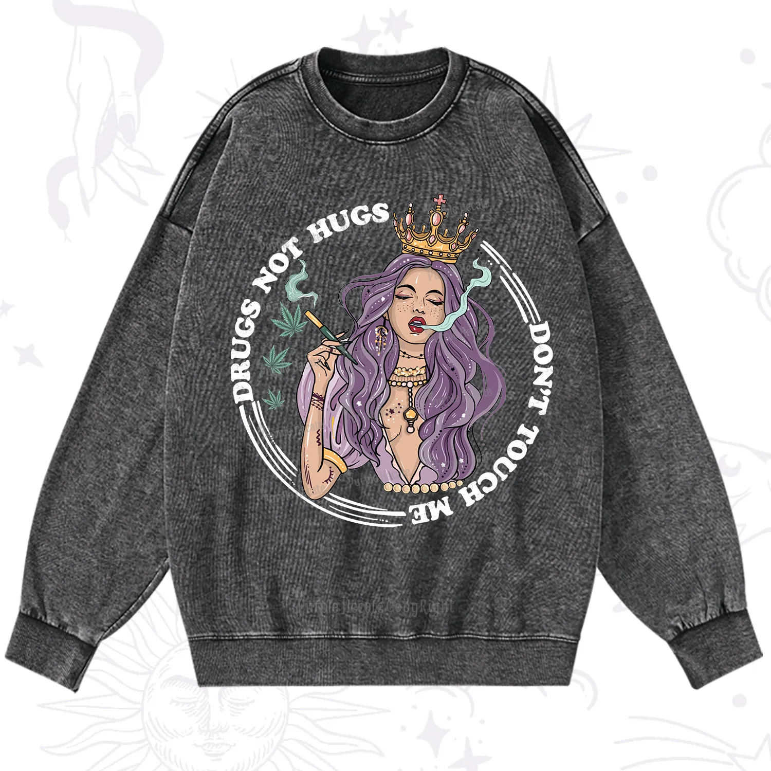Purplehecate Weed Be Sarcastic Washed Sweatshirt