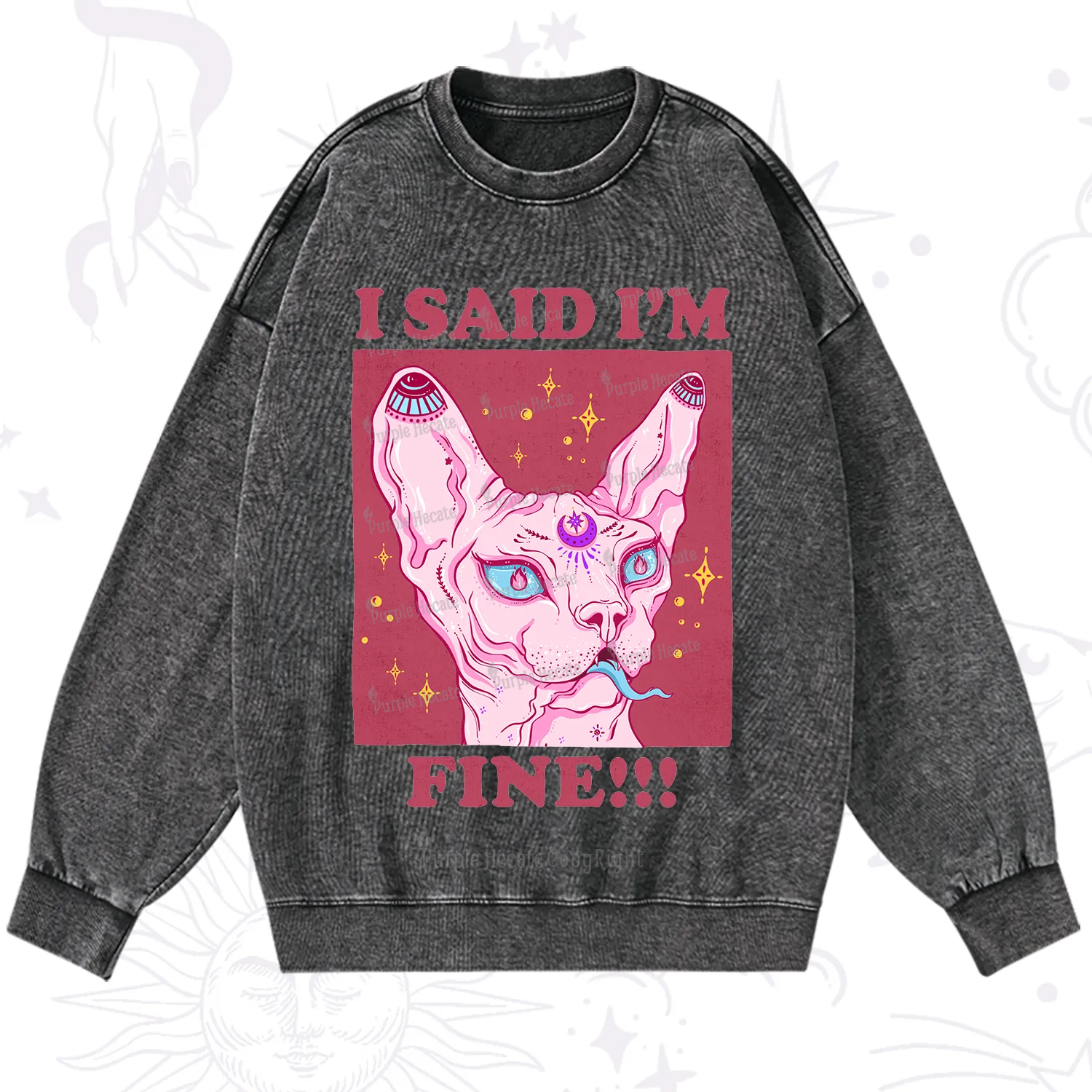 Purplehecate I Said I'm Fine Washed Sweatshirt
