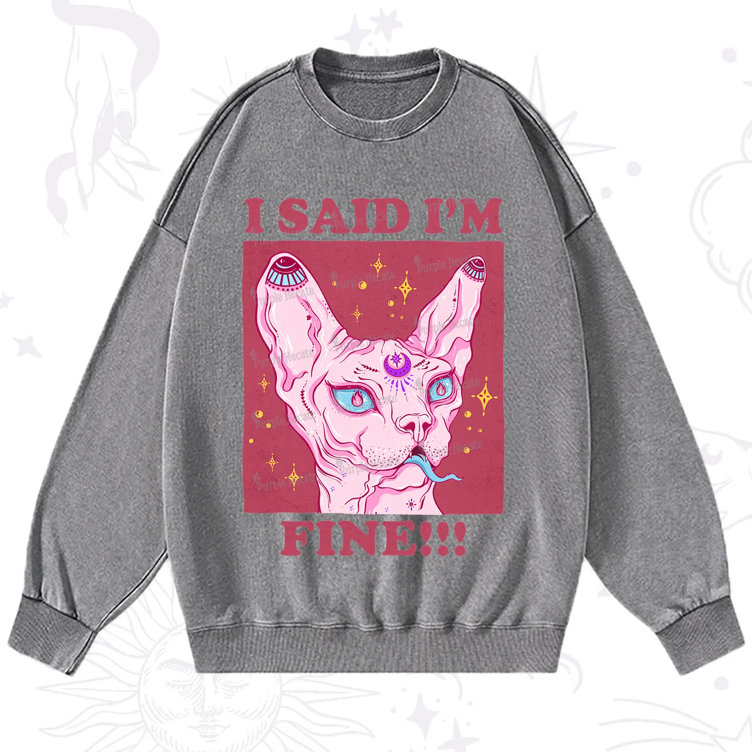 Purplehecate I Said I'm Fine Washed Sweatshirt