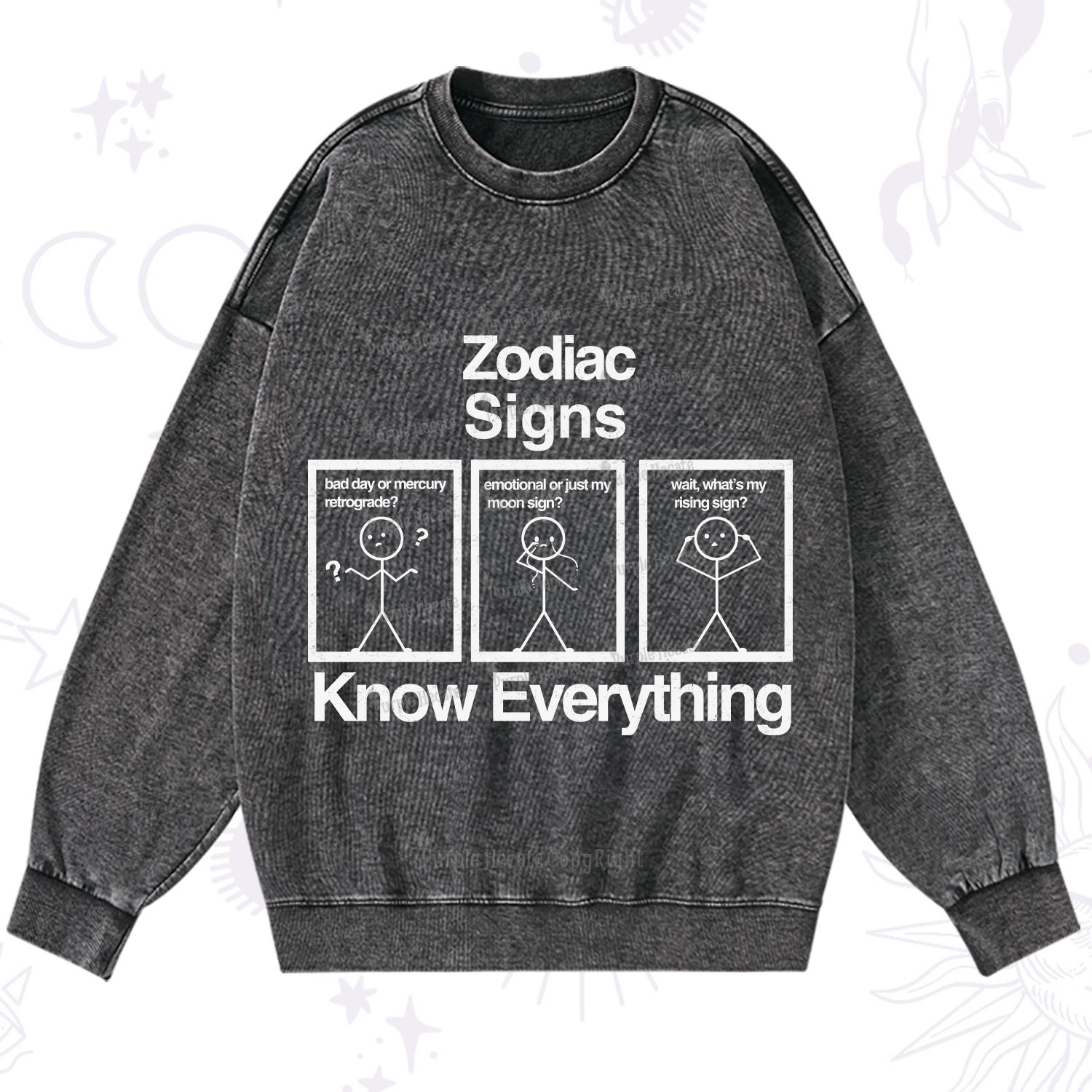 Purplehecate Zodiac Signs Know Everything Washed Sweatshirt