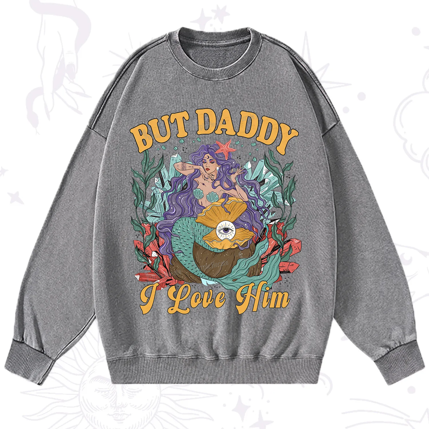 Purplehecate But Daddy I Love Him Washed Sweatshirt