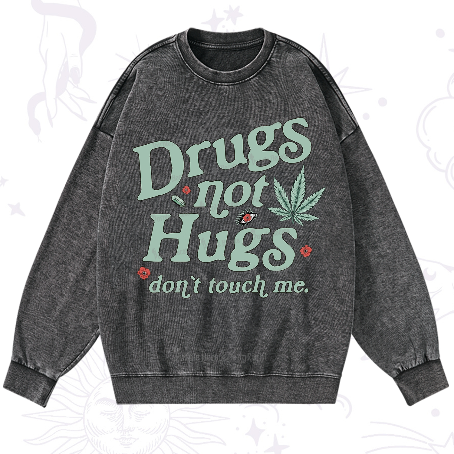 Purplehecate Sarcastic Weed Washed Sweatshirt