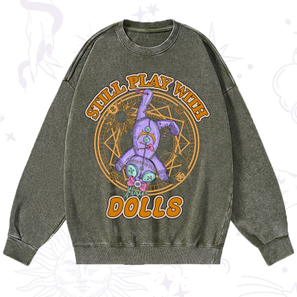 Purplehecate Still Plays With Dolls Washed Sweatshirt