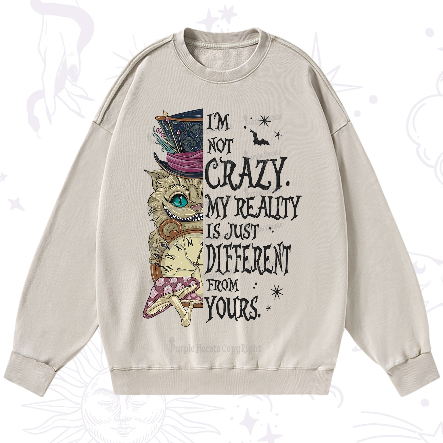 Purplehecate I'm Not Crazy My Reality Is Just Different From Yours Washed Sweatshirt