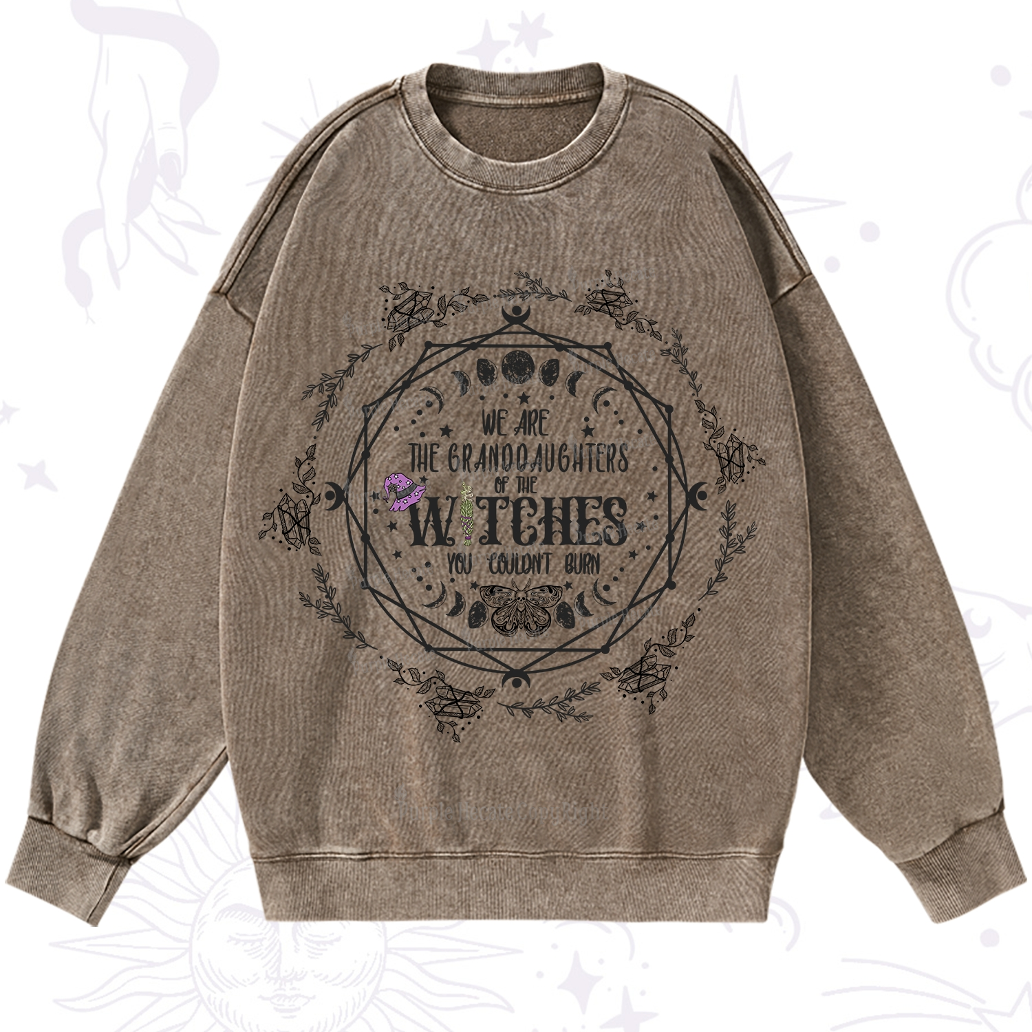 Purplehecate We Are the Granddaughters of the Witches You Could Not Burn Washed Sweatshirt