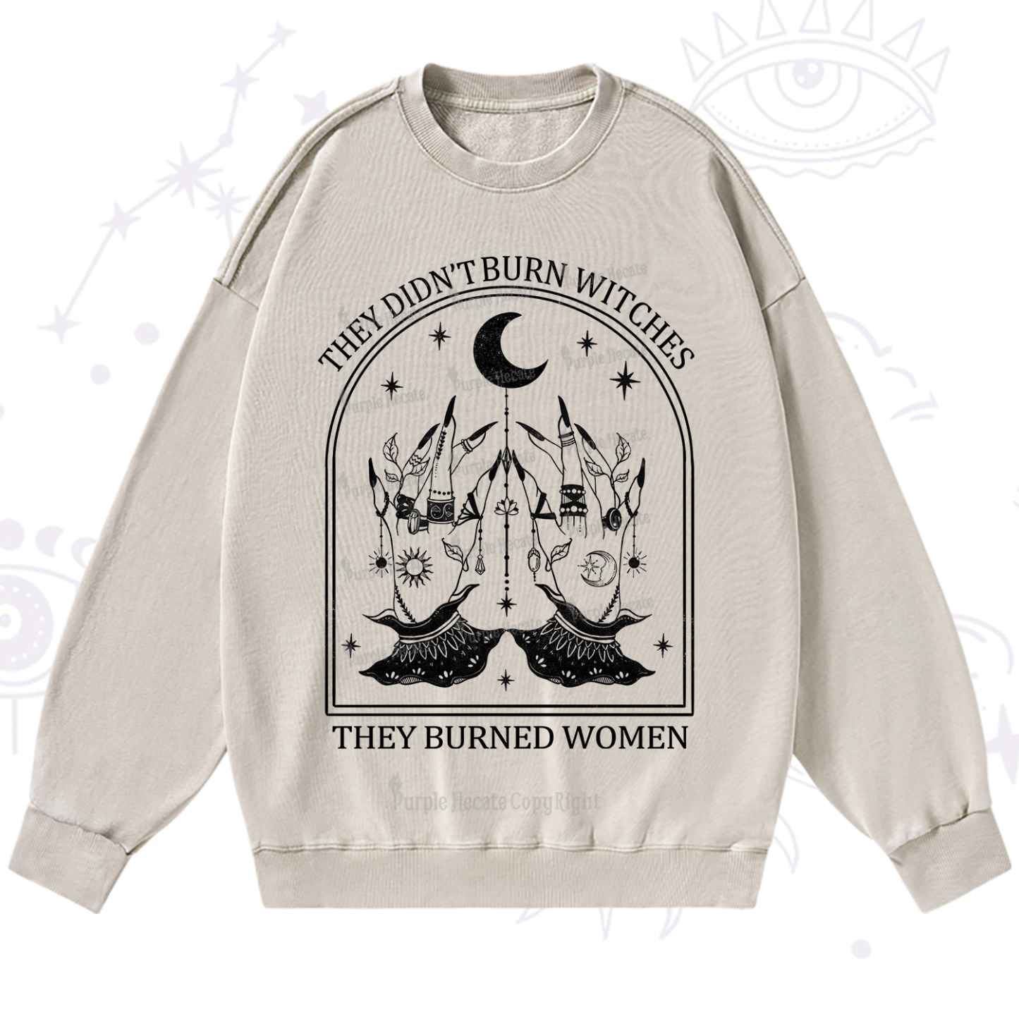 Purplehecate They Didn't Burn Witches Washed Sweatshirt