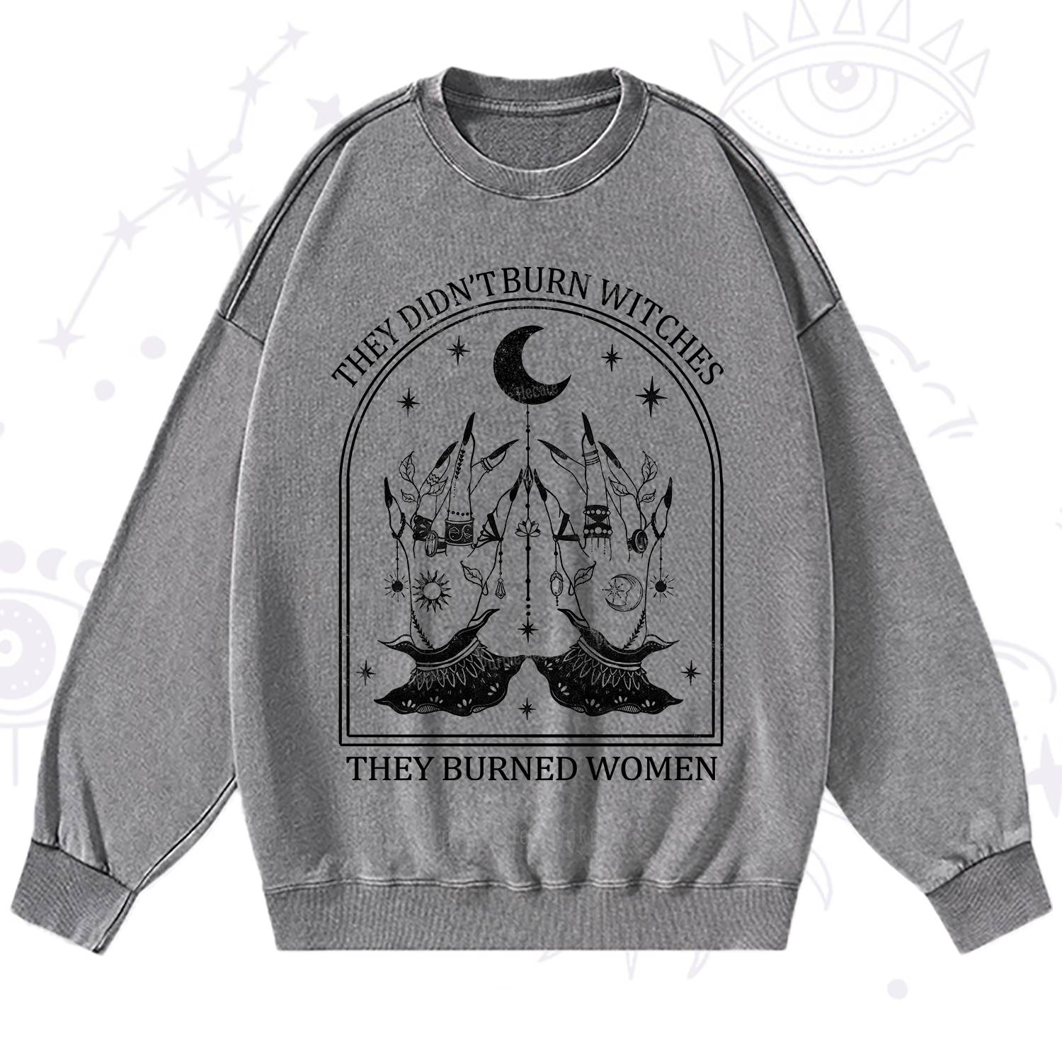 Purplehecate They Didn't Burn Witches Washed Sweatshirt