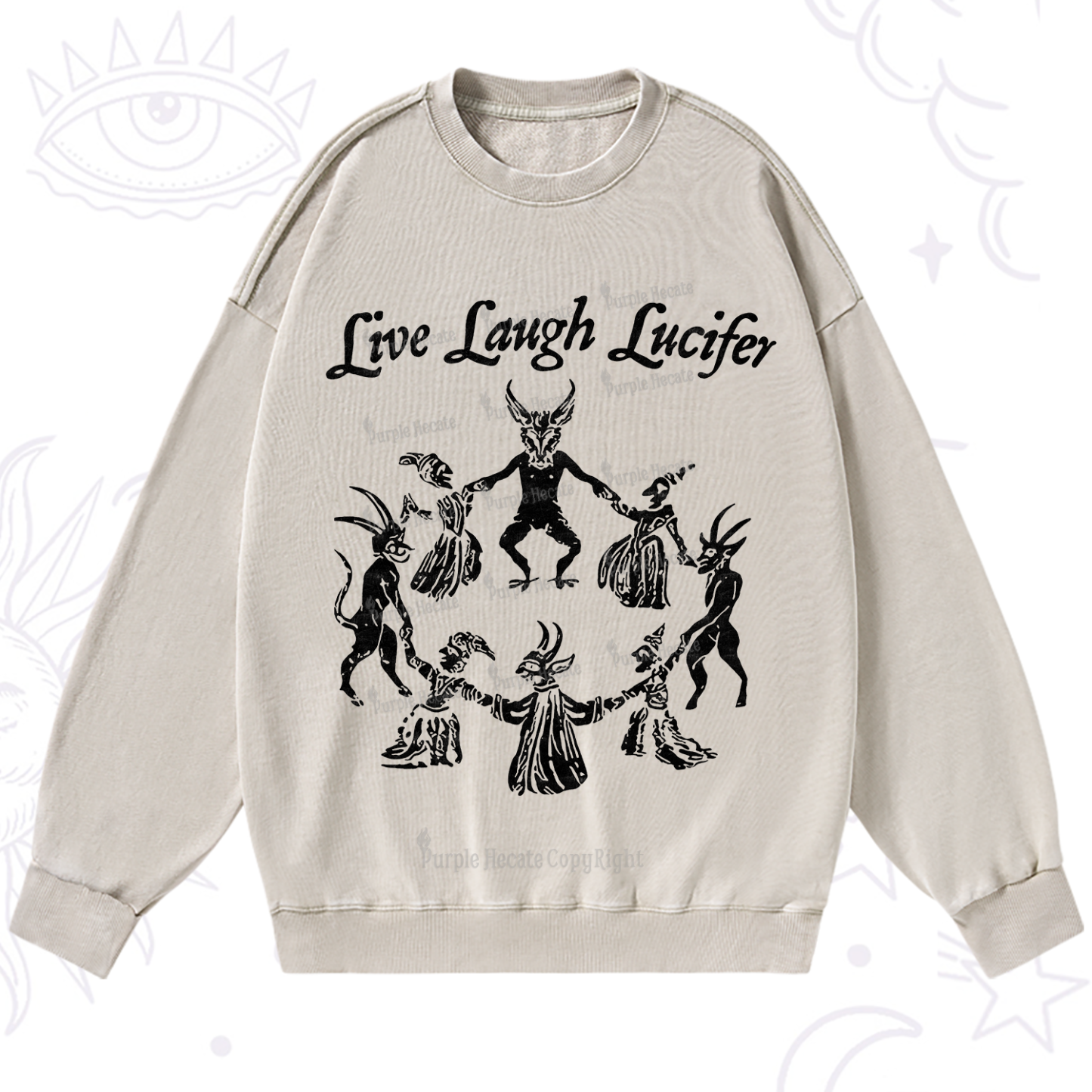 Purplehecate Live Laugh Lucifer Washed Sweatshirt