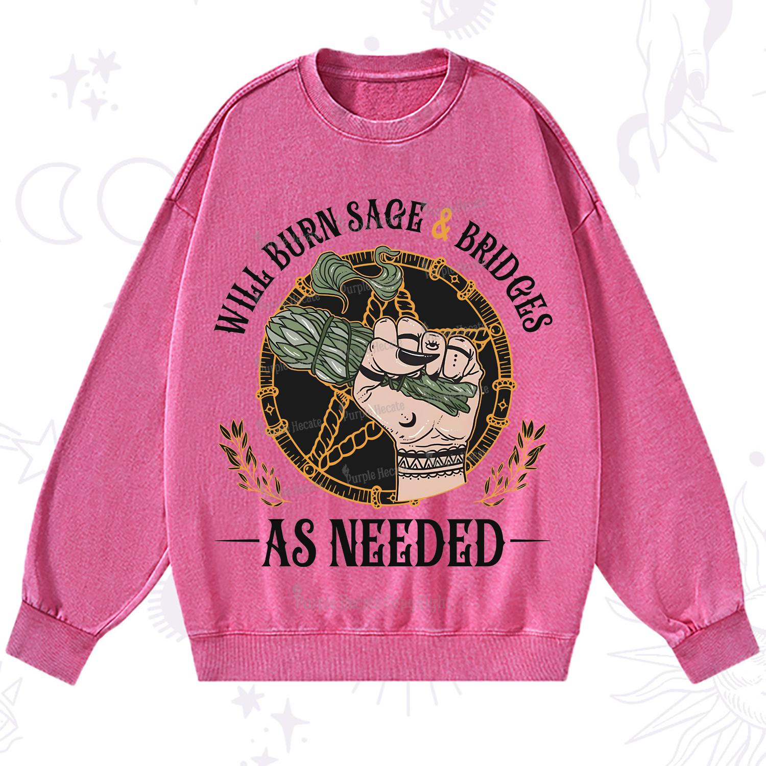 Purplehecate Will Burn Sage And Bridges Washed Sweatshirt