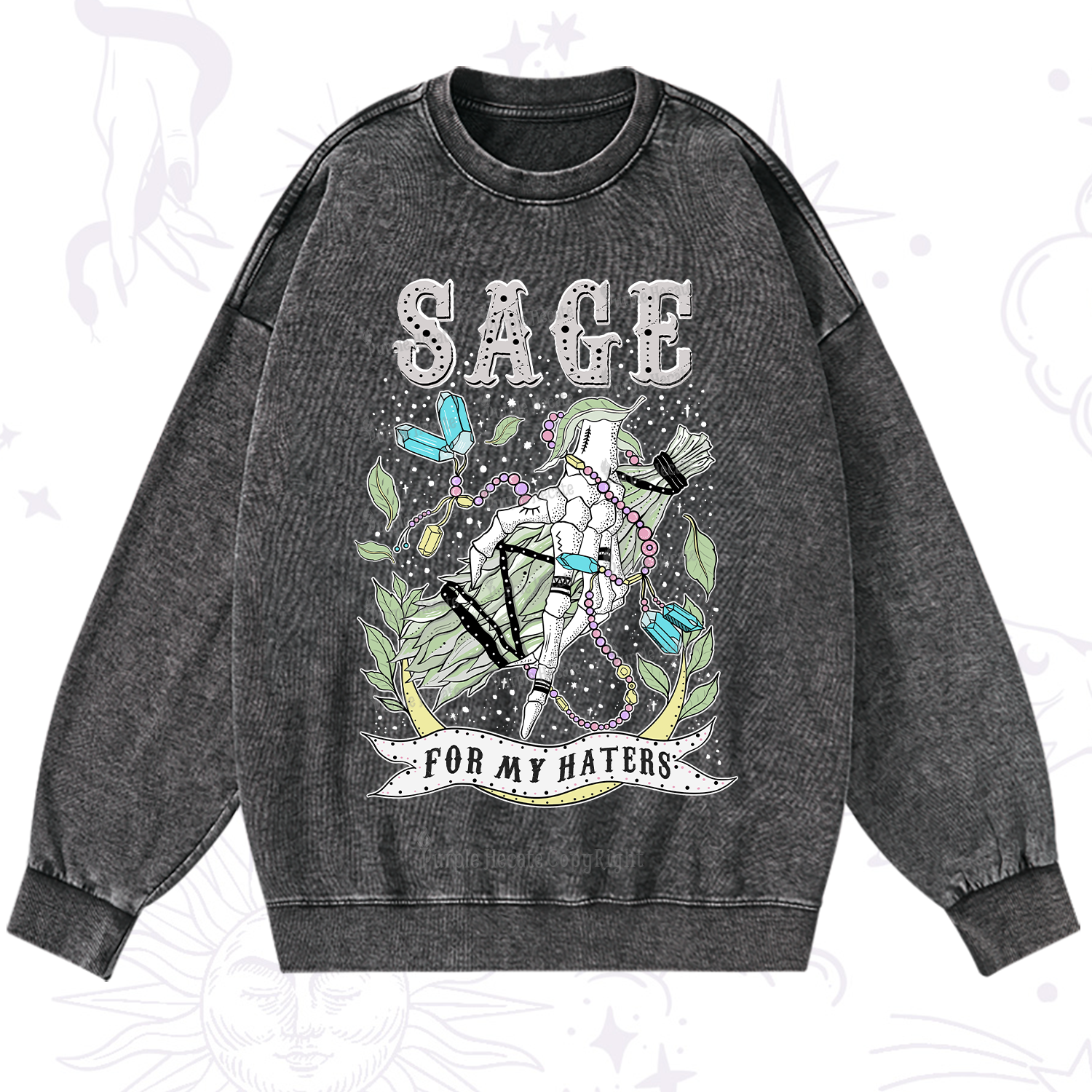 Purplehecate Sage For My Haters Washed Sweatshirt