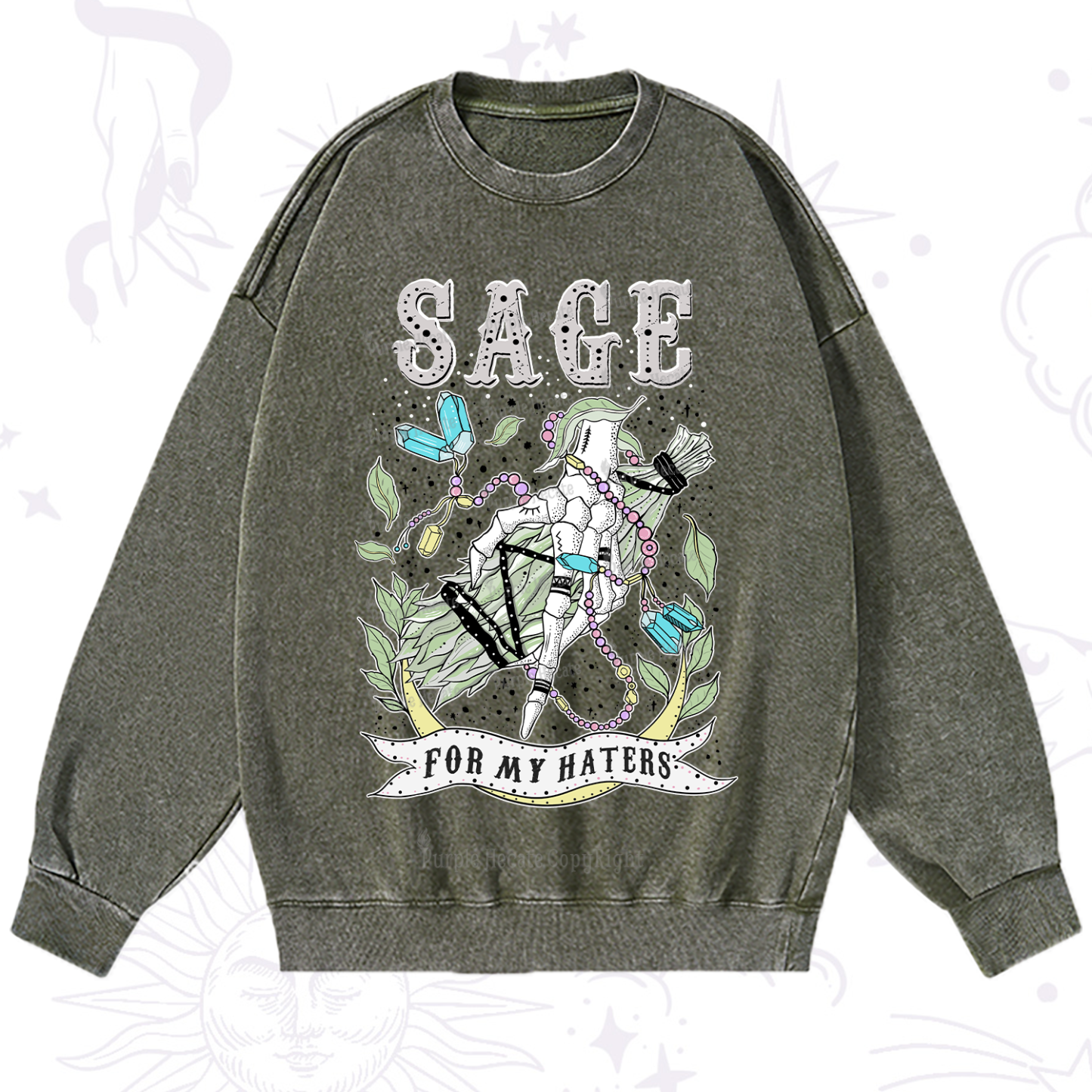 Purplehecate Sage For My Haters Washed Sweatshirt