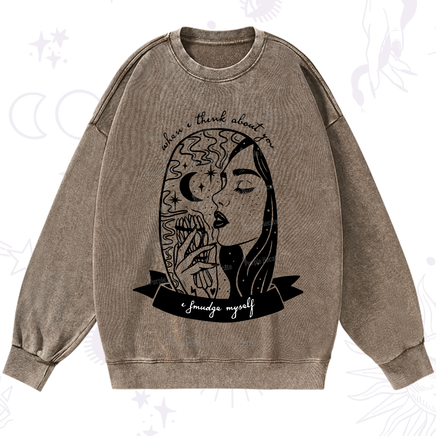 Purplehecate When I Think About You I Smudge Myself Washed Sweatshirt
