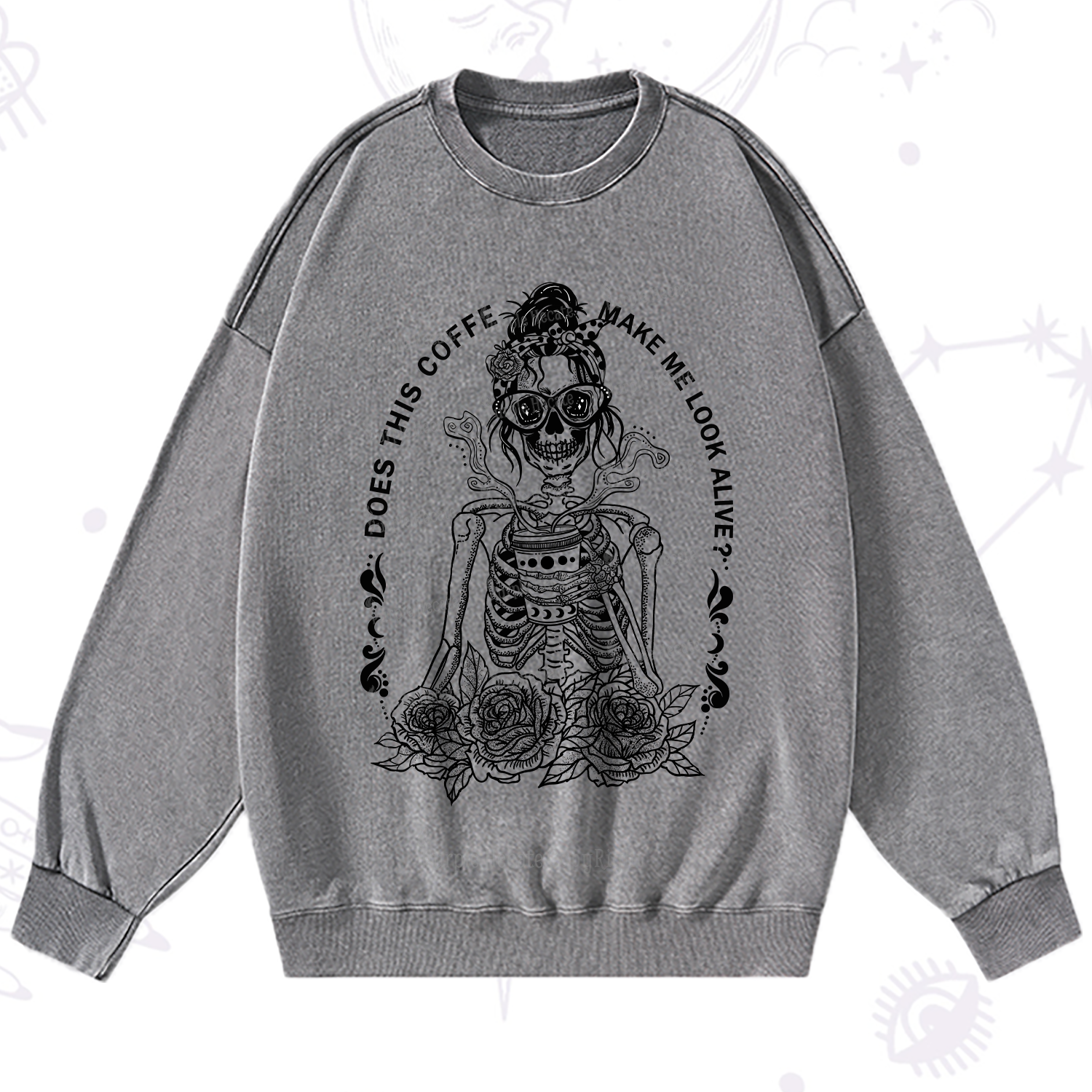 Purplehecate Does This Coffee Make Me Look Alive Washed Sweatshirt