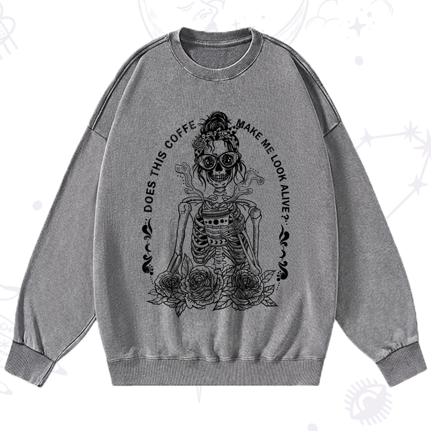 Purplehecate Does This Coffee Make Me Look Alive Washed Sweatshirt