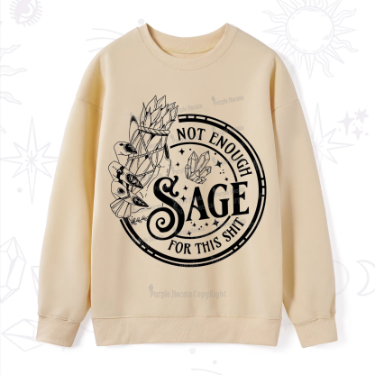 Purplehecate Not Enough Smudge for This Shit Sweatshirt