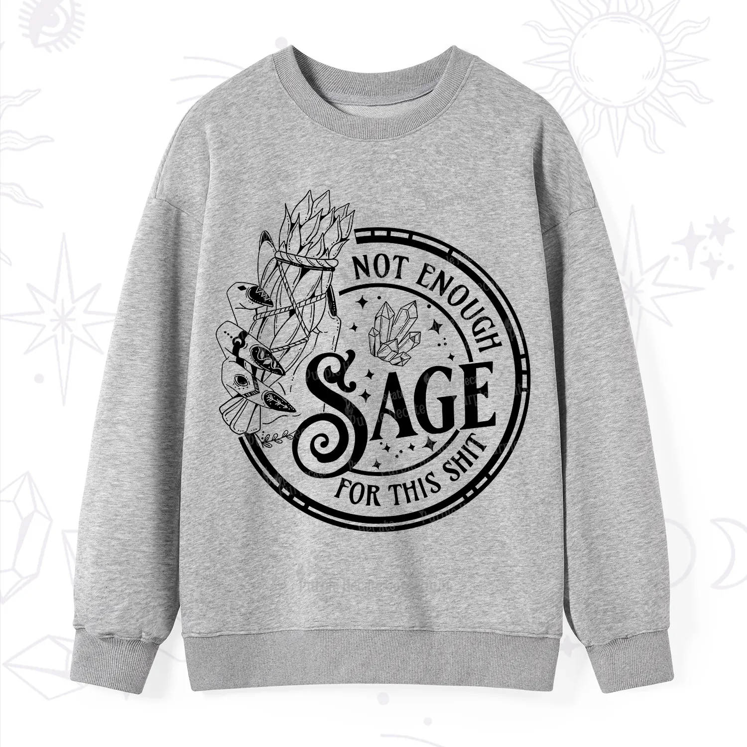 Purplehecate Not Enough Smudge for This Shit Sweatshirt