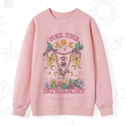 Purplehecate Hex the Patriarchy Feminist Power Sweatshirt