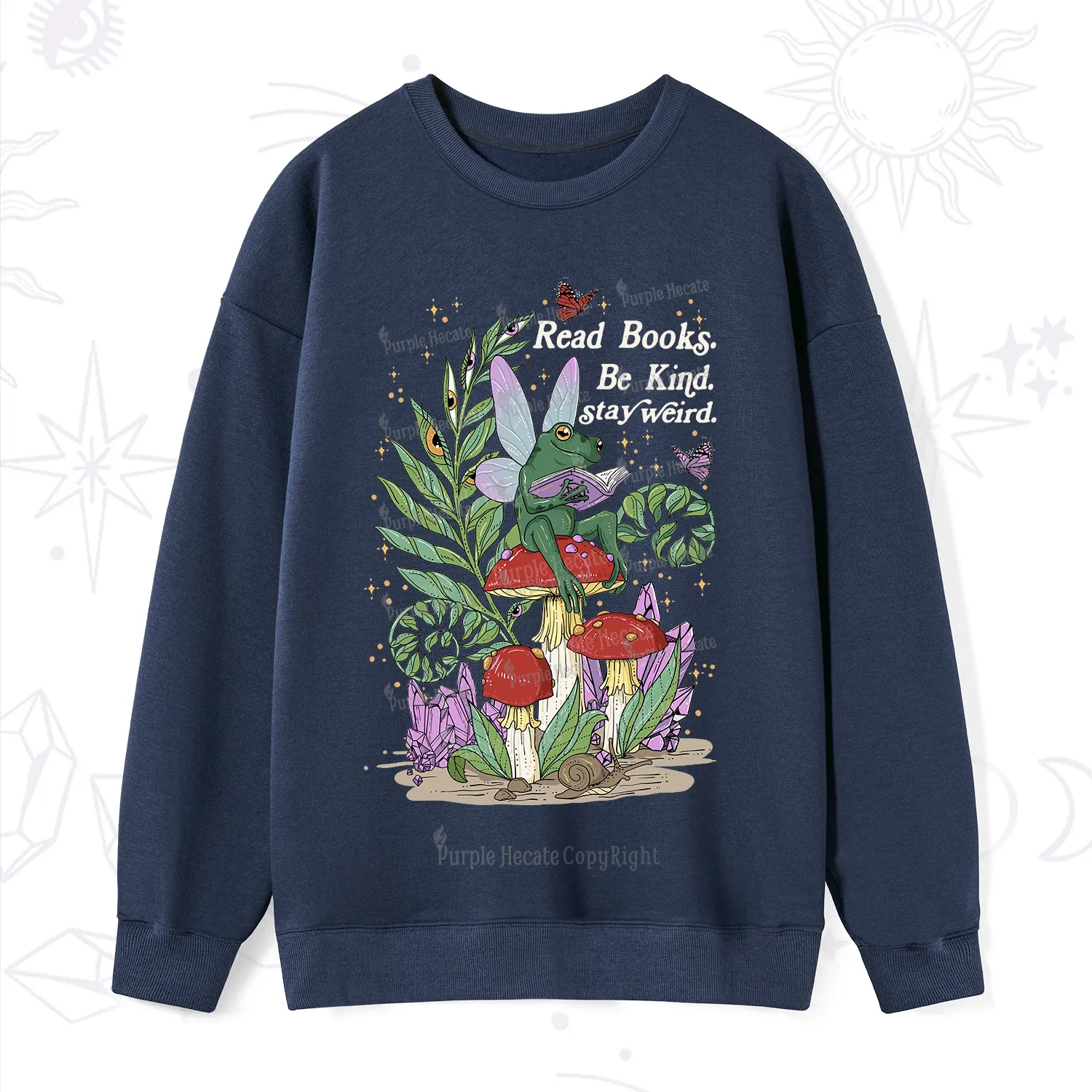 Purplehecate Read Books Be Kind Stay Weird Sweatshirt
