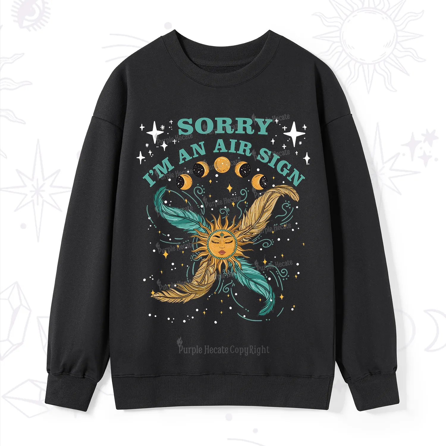 Purplehecate Sorry I'm An Air Sign Sweatshirt