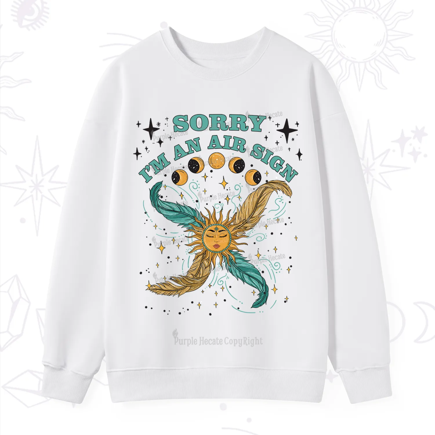 Purplehecate Sorry I'm An Air Sign Sweatshirt