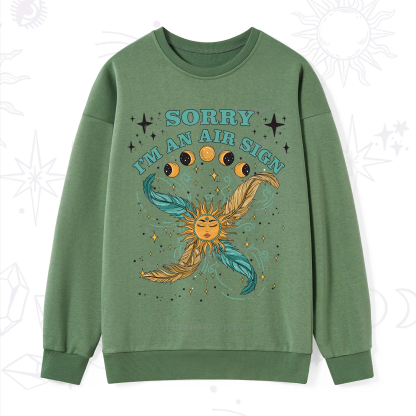 Purplehecate Sorry I'm An Air Sign Sweatshirt
