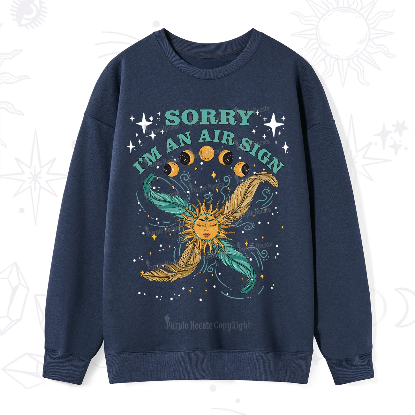 Purplehecate Sorry I'm An Air Sign Sweatshirt