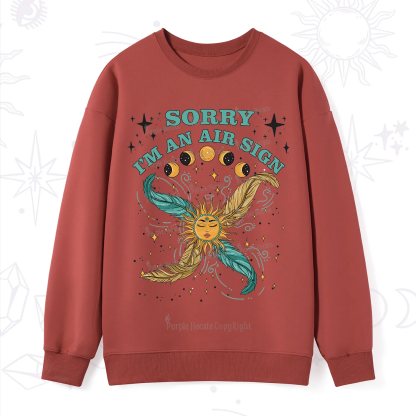 Purplehecate Sorry I'm An Air Sign Sweatshirt