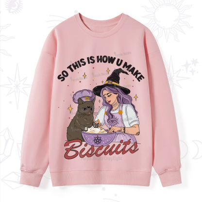 Purplehecate So This Is How You Make Biscuits Sweatshirt