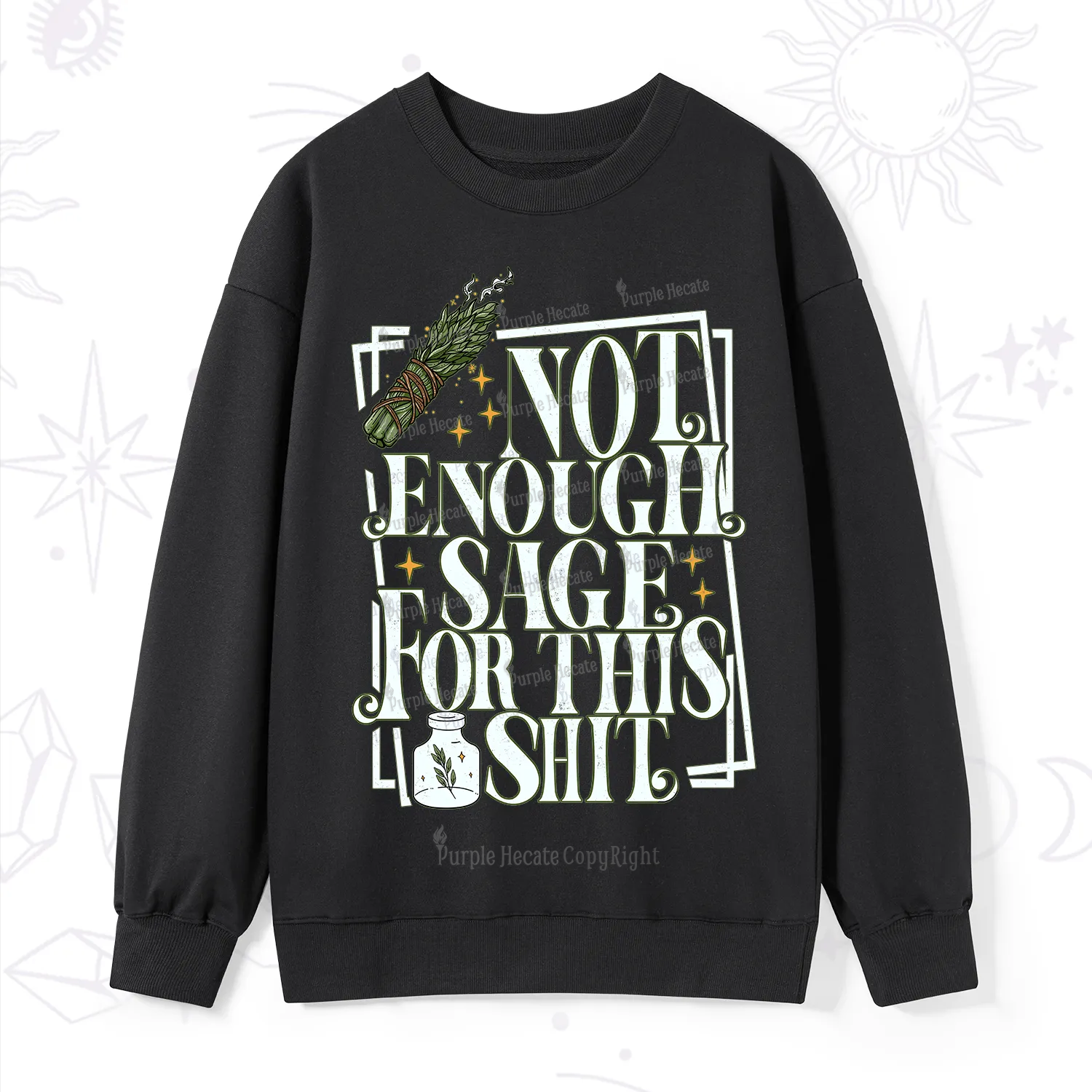 Purplehecate  Smudge for This Shit Sweatshirt