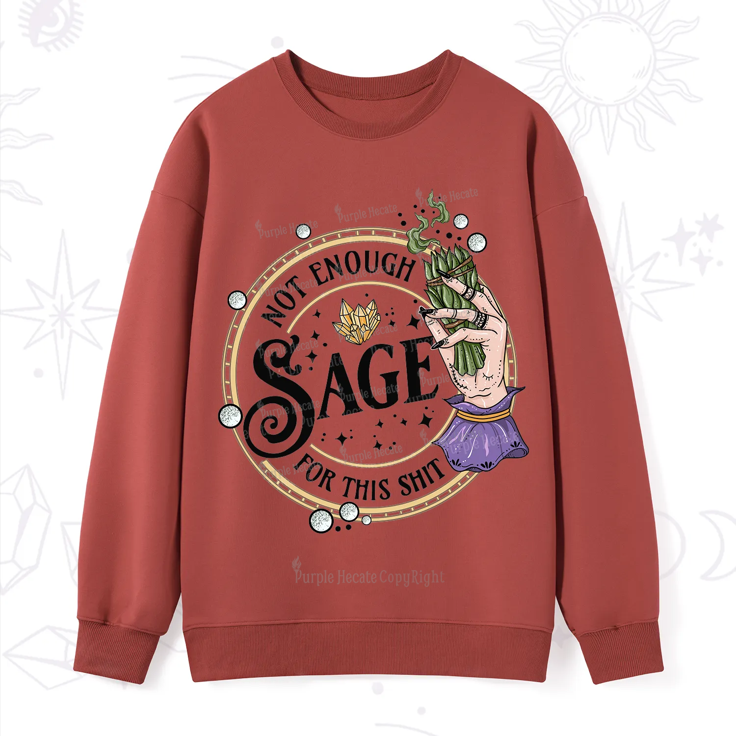 Purplehecate Not Enough Smudge for This Shit Sweatshirt