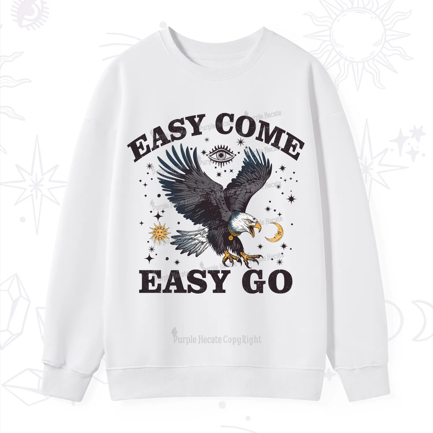 Purplehecate Easy Come Easy Go Sweatshirt