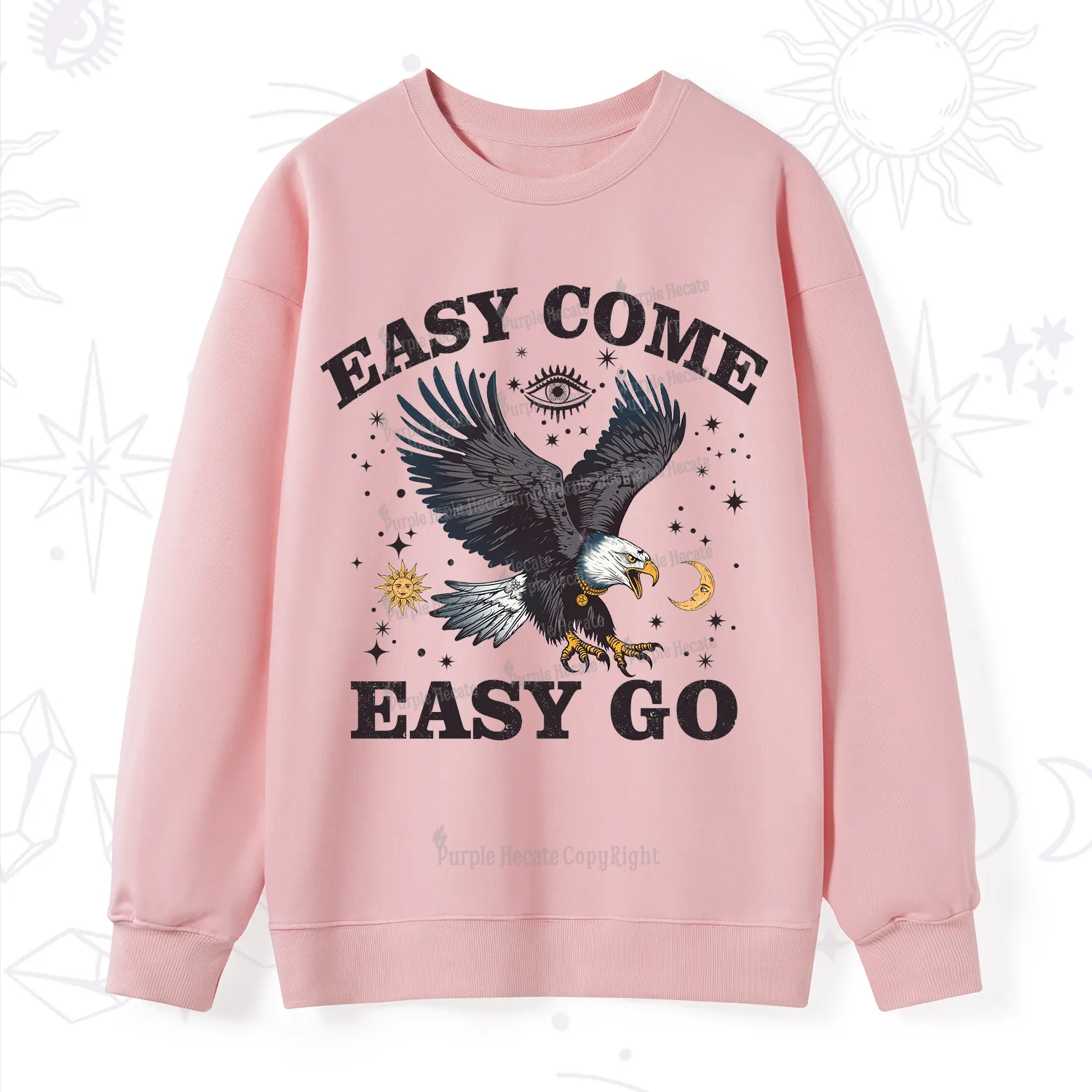 Purplehecate Easy Come Easy Go Sweatshirt