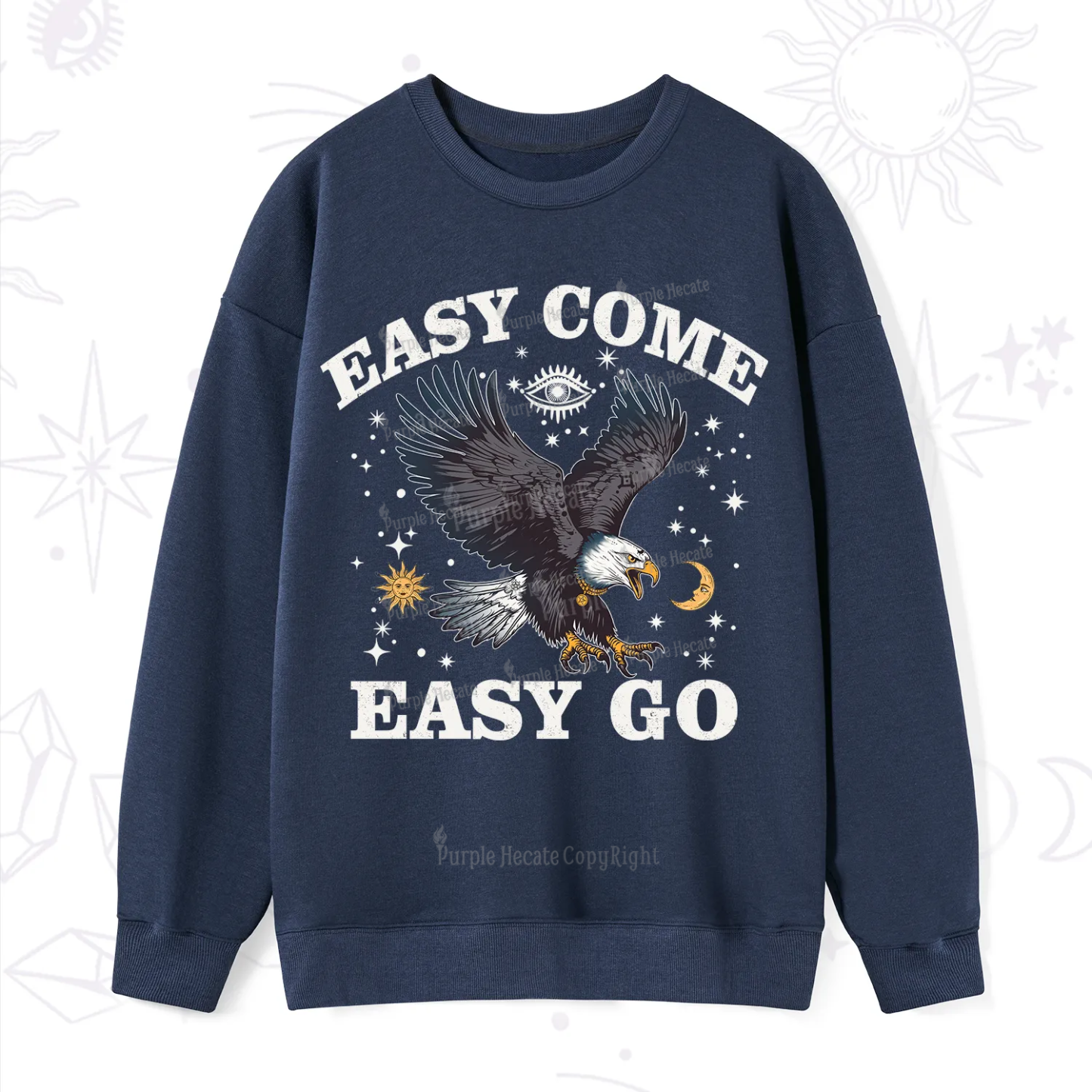 Purplehecate Easy Come Easy Go Sweatshirt