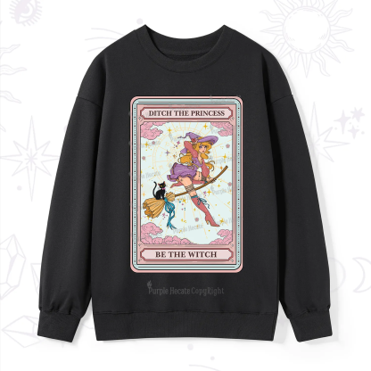 Purplehecate The Ditch The Princess Be The Witch Oracle Card Sweatshirt
