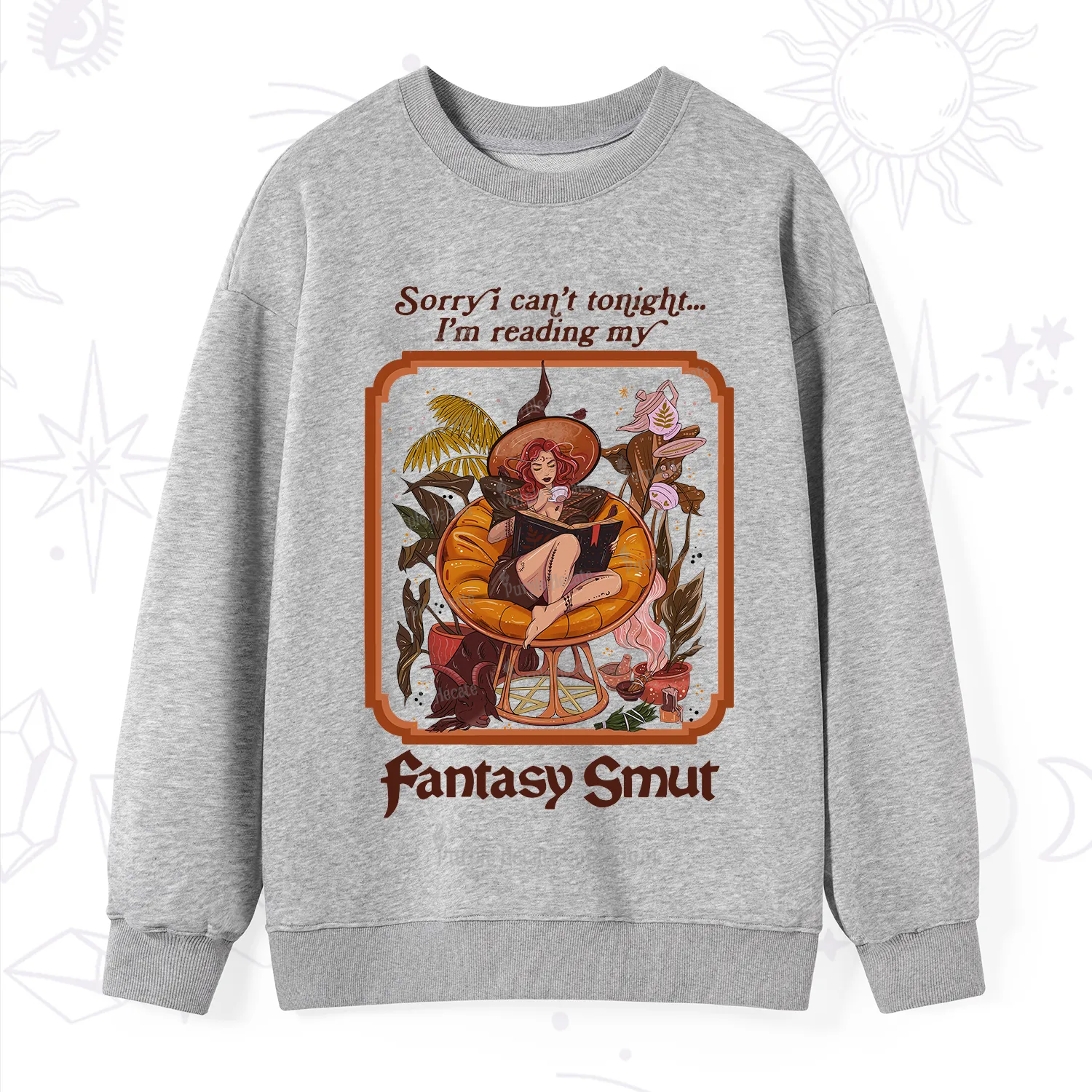 Purplehecate Sorry I Can't Tonight I'm Reading My Fantasy Smut Sweatshirt
