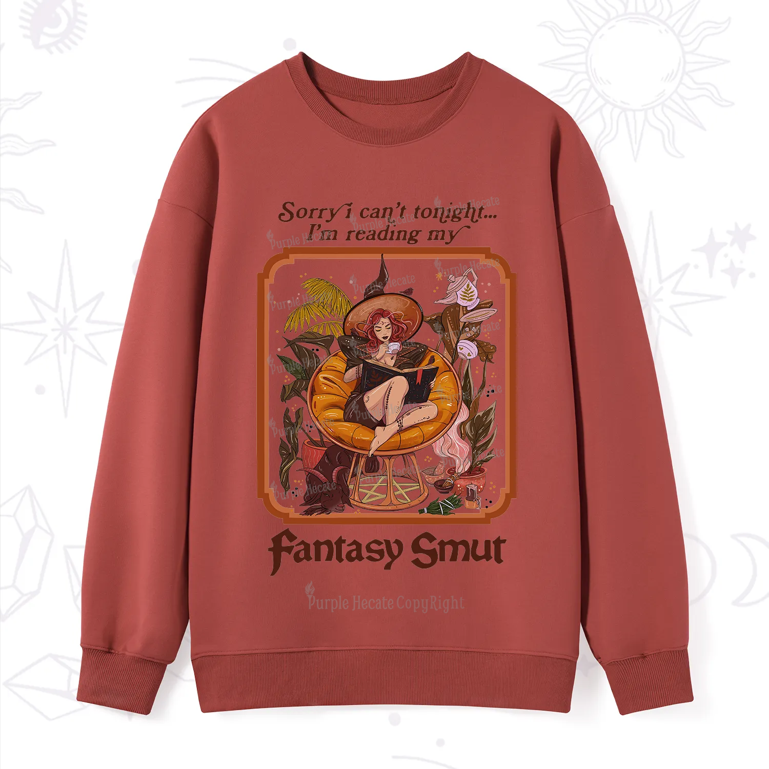 Purplehecate Sorry I Can't Tonight I'm Reading My Fantasy Smut Sweatshirt