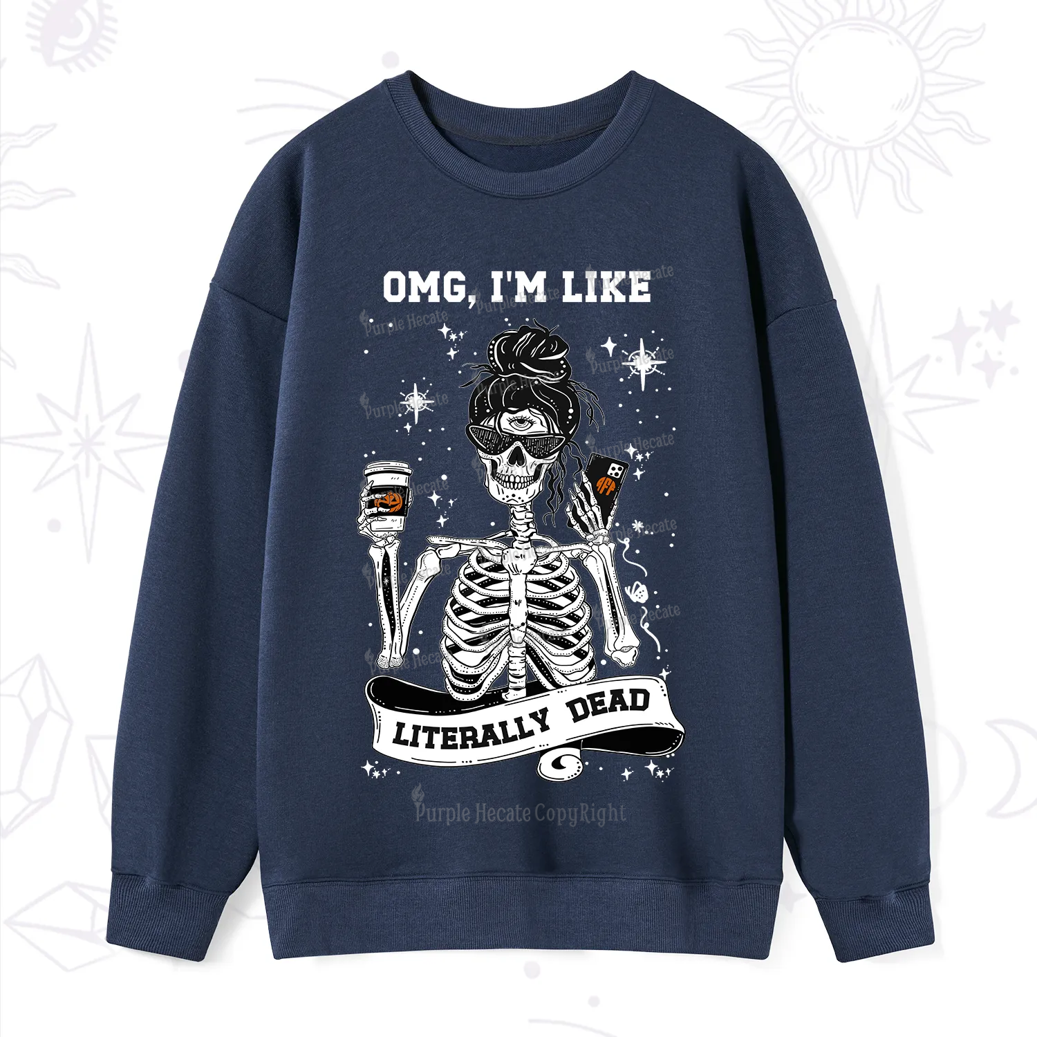 Purplehecate Omg I'm Like Literally Dead Halloween Sweatshirt