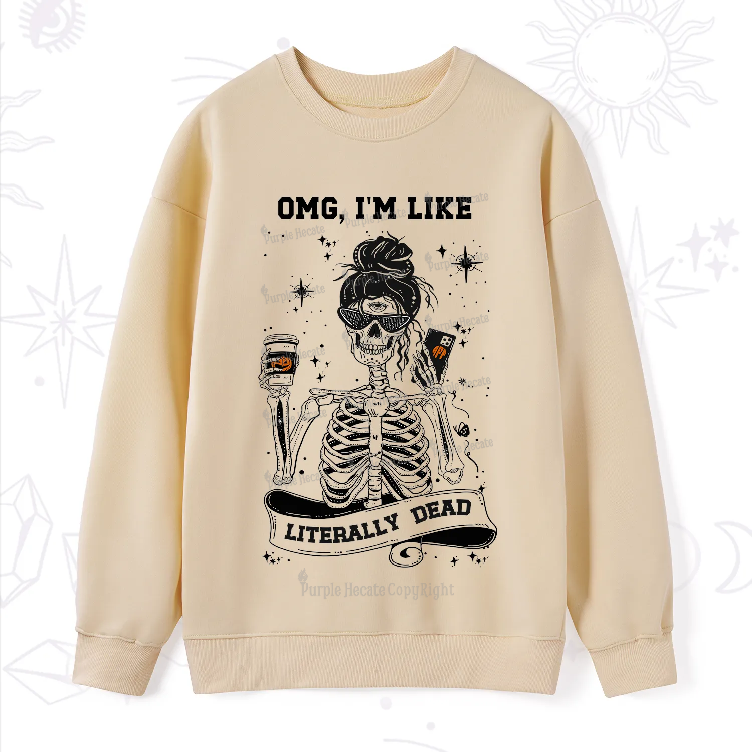 Purplehecate Omg I'm Like Literally Dead Halloween Sweatshirt