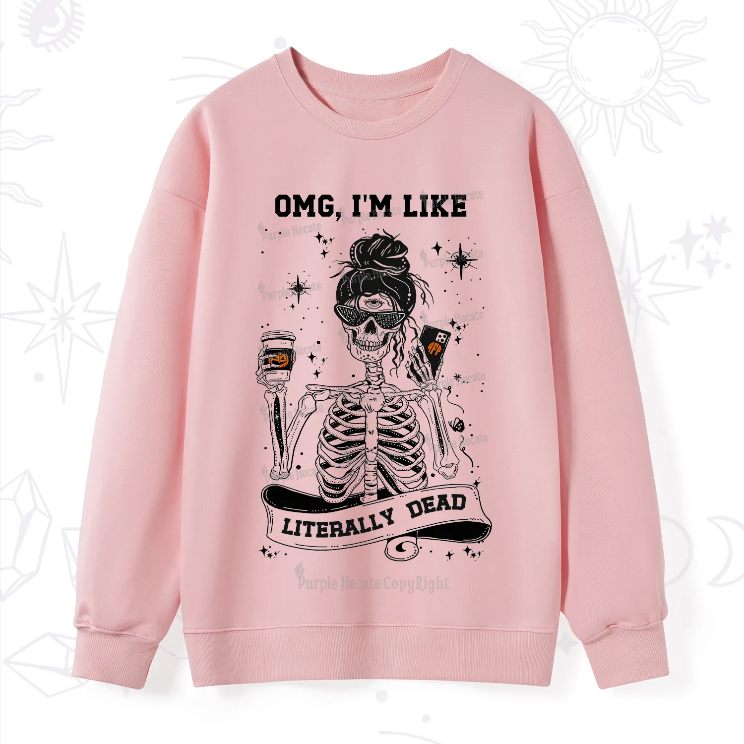 Purplehecate Omg I'm Like Literally Dead Halloween Sweatshirt